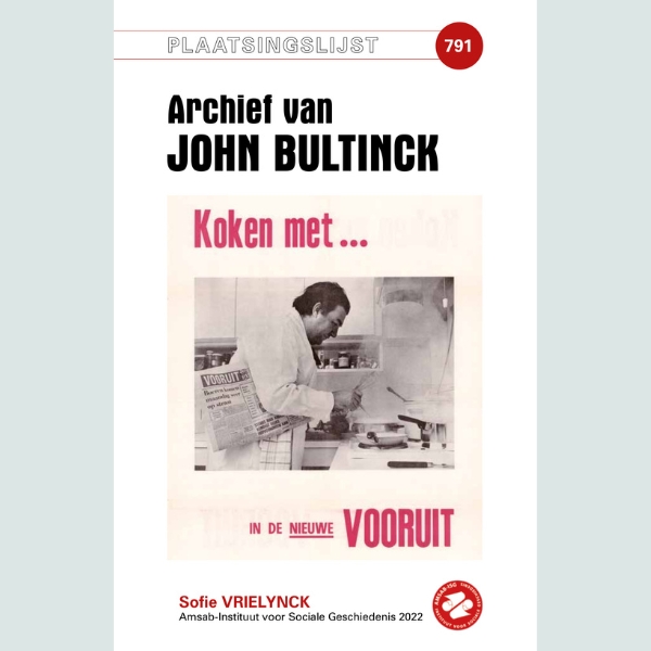 Plaatsingslijst archief John Bultinck