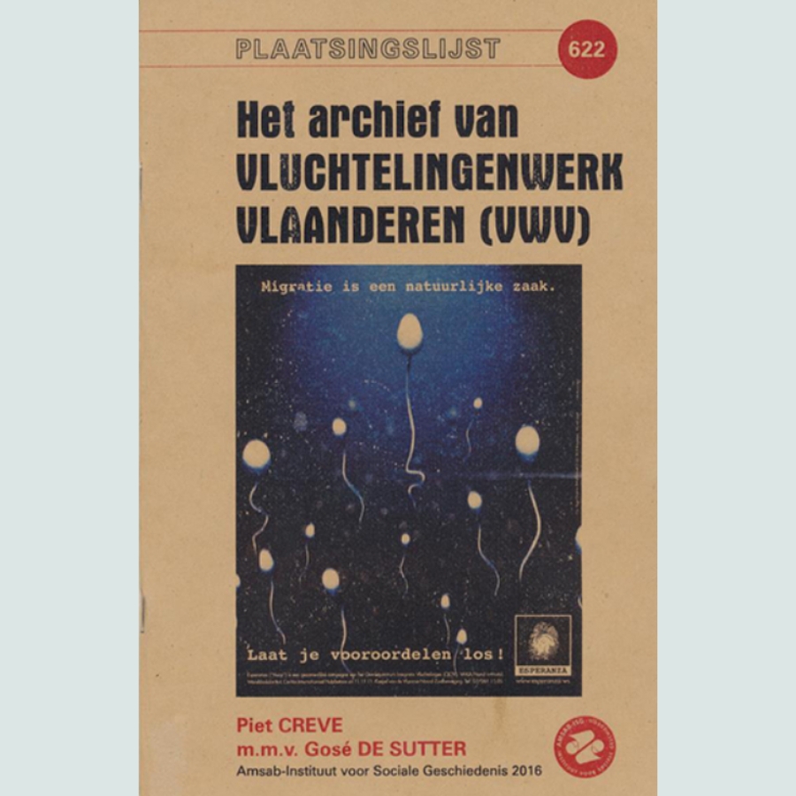 Plaatsingslijst van het archief van Vluchtelingenwerk Vlaanderen (VWV)