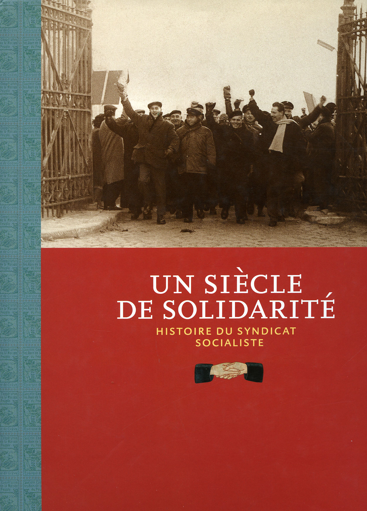 Un siècle de solidarité